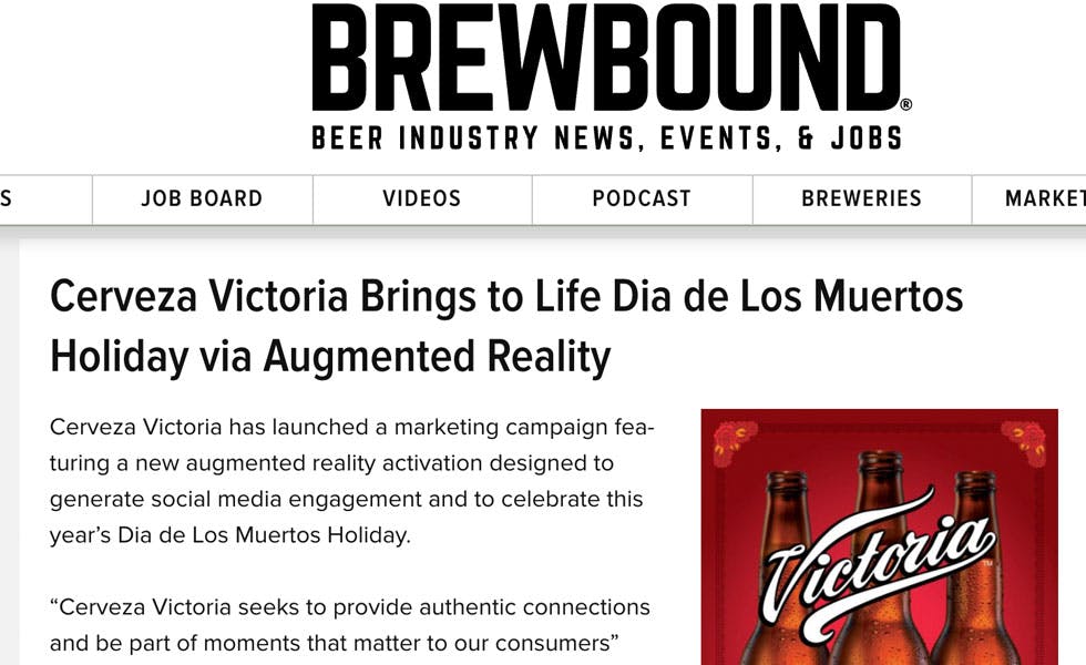 Cover Image for BrewBound – Cerveza Victoria Brings to Life Dia de Los Muertos Holiday via Augmented Reality