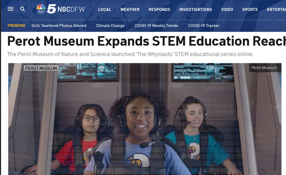 Cover Image for NBC 5 – Perot Museum Expands STEM Education Reach Online