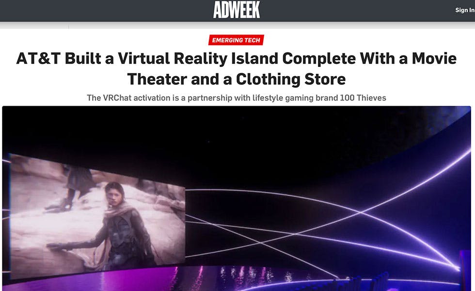 Cover Image for Adweek – AT&T Built a Virtual Reality Island Complete With a Movie Theater and a Clothing Store