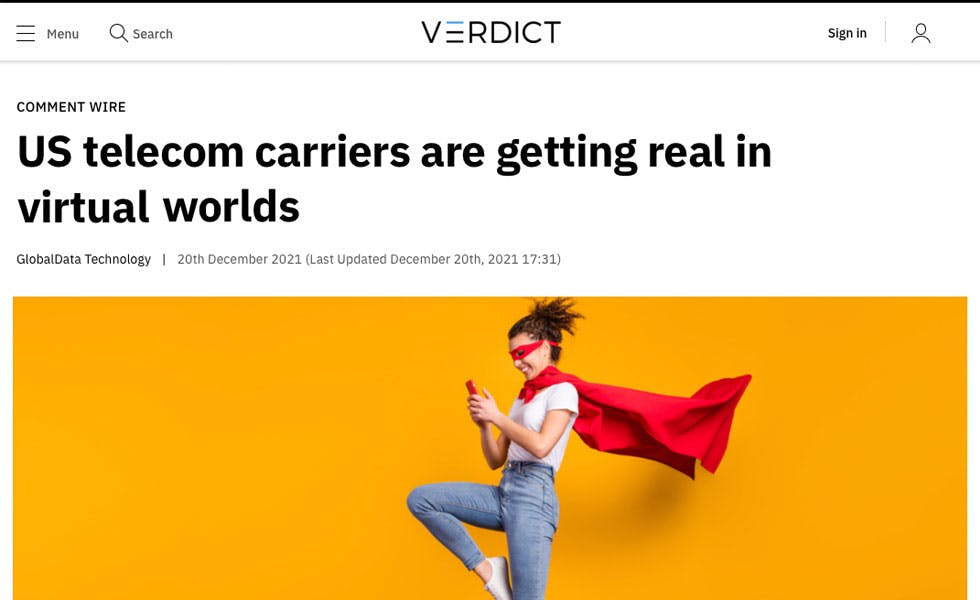 Cover Image for Verdict.co – US telecom carriers are getting real in virtual worlds