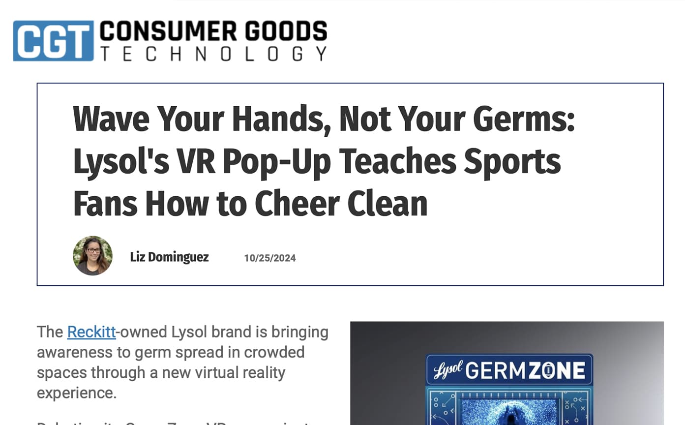 Cover Image for Consumer Goods Article – Wave Your Hands, Not Your Germs: Lysol’s VR Pop-Up Teaches Sports Fans How to Cheer Clean