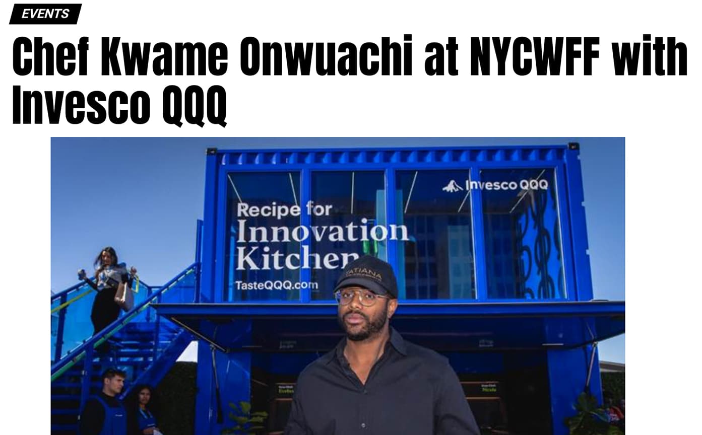 Cover Image for T2COnline.com – Chef Kwame Onwuachi at NYCWFF with Invesco QQQ