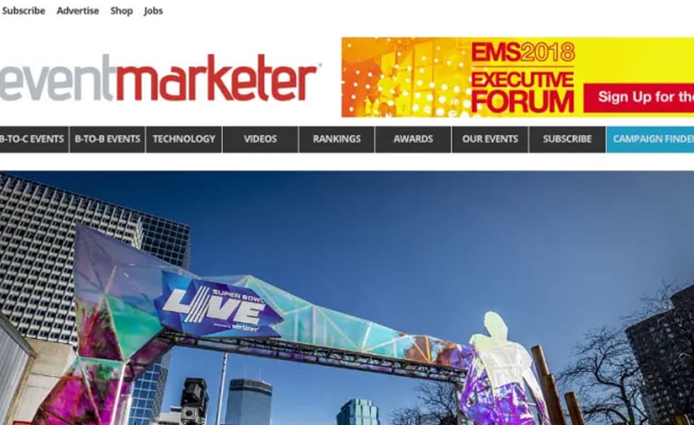 Event Marketer – Super Bowl LII: Experiential Marketing from Minneapolis