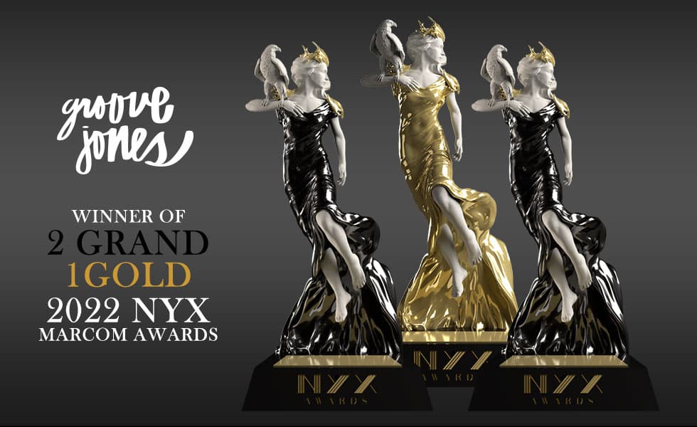 Groove Jones Wins Three 2022 NYX Marcom Awards, Including 2 Best In Show Grand Awards