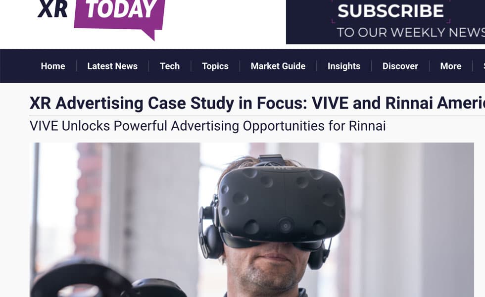 XR Today – XR Advertising Case Study in Focus: VIVE and Rinnai America