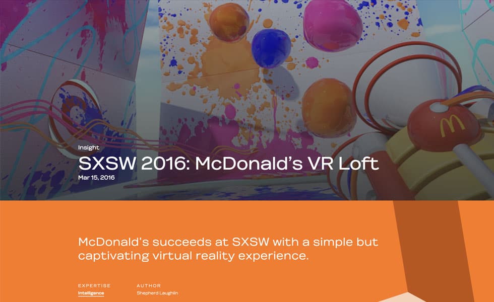 Wunderman Thompson Insights Report – SXSW 2016: McDonald’s VR Loft