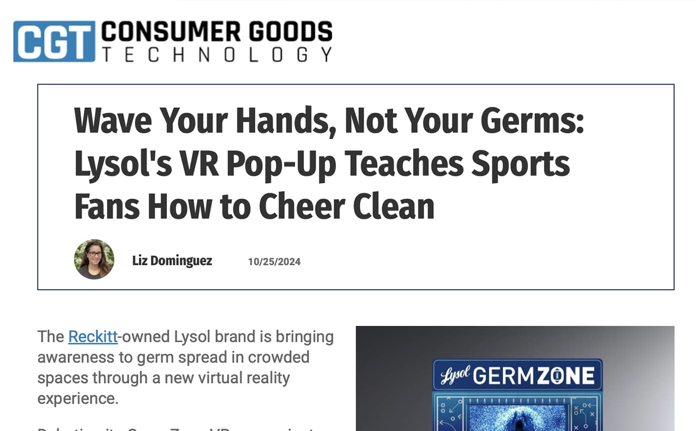 Consumer Goods Article – Wave Your Hands, Not Your Germs: Lysol’s VR Pop-Up Teaches Sports Fans How to Cheer Clean